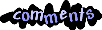 comments.gif (3865 bytes)