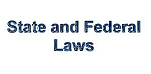 State and Federal Laws