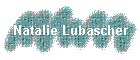 Natalie Lubascher