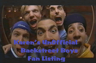 Karen's UnOfficial Backstreet Boys Fan Listing