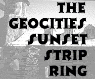 Geocities
Sunset Strip Ring