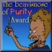 The beavisnose of Purity Award