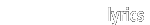 Lyrics