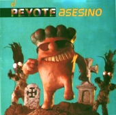 El Peyote Asesino-letras