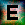 E