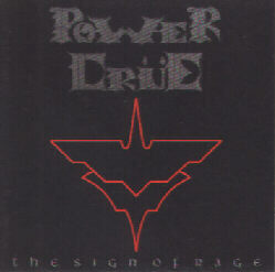 Power Cr�e -- The Sign of Rage