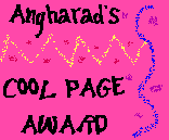 Angharad's Cool Page award