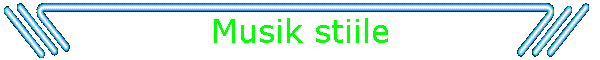 Musik stiile