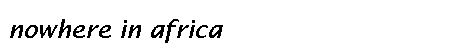 nowhere in africa