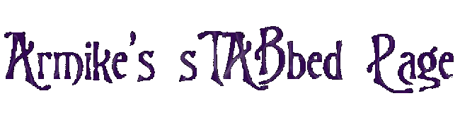 Armike's sTABbed Page