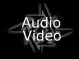 Audio and Video