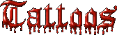 tattoos.gif (4741 bytes)