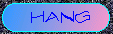 Hang