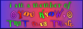you know, that club thing