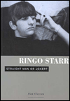 Ringo Starr: Straight Man or Joker