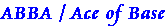 ABBA / Ace of Base