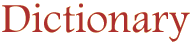 Dictionary