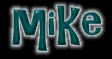 mikename.gif (3557 bytes)