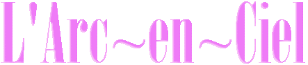 L'Arc~en~Ciel