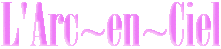 L'Arc~en~Ciel