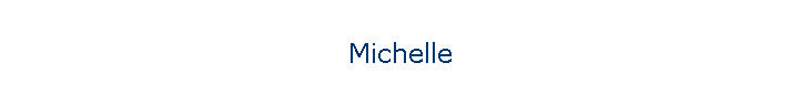 Michelle