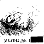 Meathouse 1