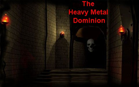 The Heavy Metal Dominion