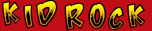 KID ROCK