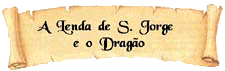 Lenda de S. Jorge