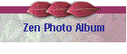 Zen Photo Album