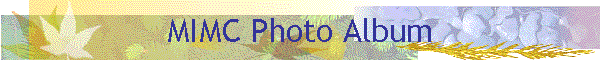 MIMC Photo Album