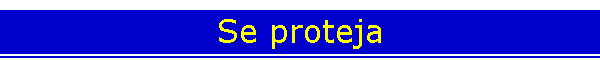 Se proteja