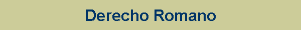Derecho Romano