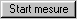 Start measure button