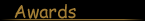Awards