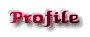 [Profile]