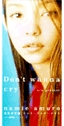 Don't Wanna Cry