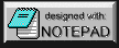 [Desgined with Notepad]