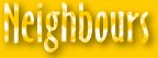 Neighbours Intro