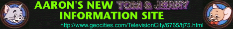 Aaron's New Tom & Jerry Information Site