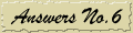 Answers No.6