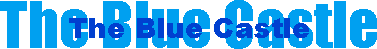 The Blue Castle (v.4 Deep Sea Blue)