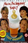 Men Behaving Badly, The Final Trilogy
