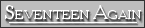 Exclusive info on the movie "Seventeen Again"