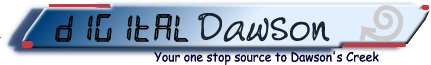 dIGItAL Dawson: Your one stop source to Dawson's Creek