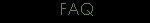 FAQ