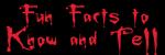 Fun Facts to Know and Tell