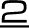 2