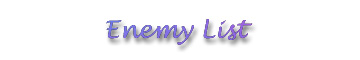 Enemy List