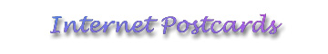 Internet Postcards